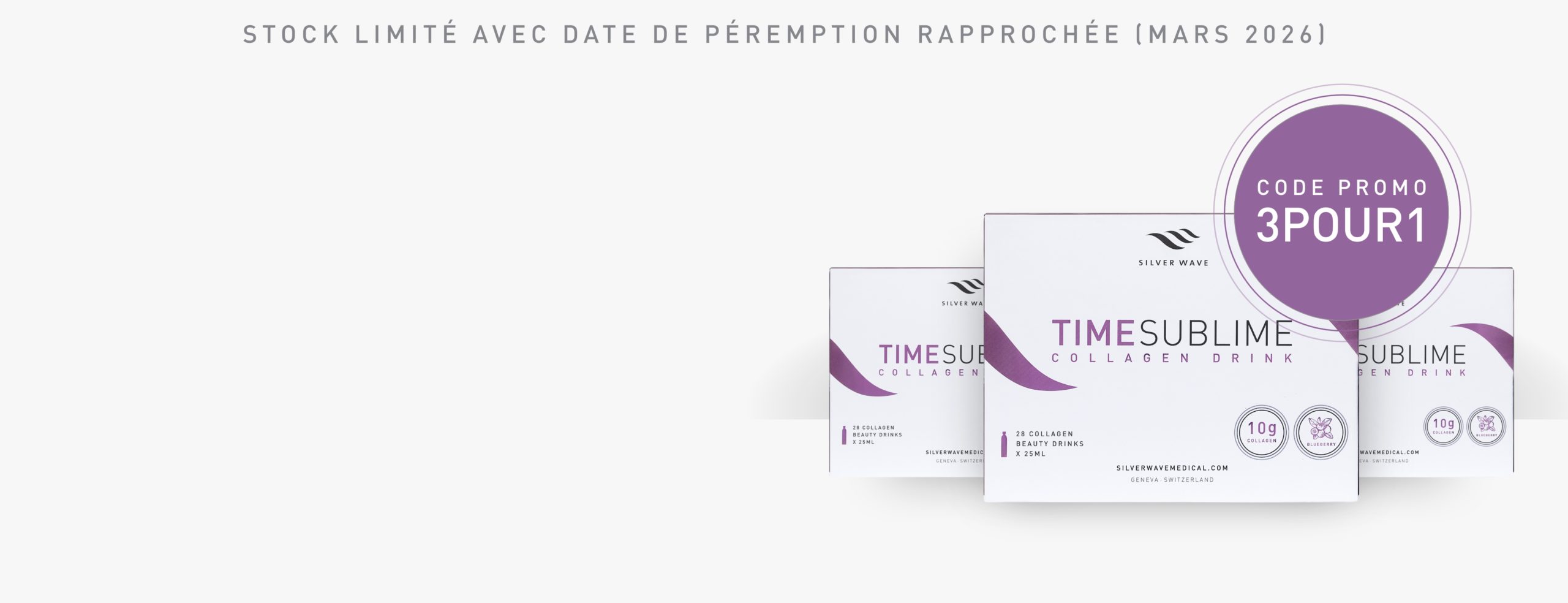Offre spéciale : 3 boites de TIME SUBLIME Collagen Drink pour le prix d’une boite (134,00 CHF).